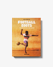 Load image into Gallery viewer, FOOTBALL ROOTS: THE SPIRIT OF THE GAME
