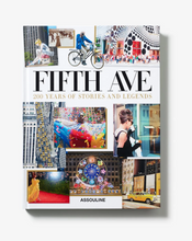 Load image into Gallery viewer, ASSOULINE FIFTH AVENUE: 200 YEARS OF STORIES AND LEGENDS