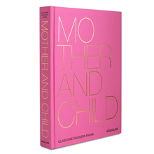 Load image into Gallery viewer, ASSOULINE MOTHER AND CHILD