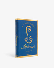 Load image into Gallery viewer, LAPÉROUSE: A PARISIAN ICON SINCE 1766
