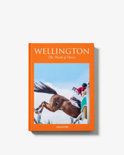 Load image into Gallery viewer, WELLINGTON THE WORLD OF HORSES
