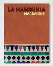 Load image into Gallery viewer, LA MAMOUNIA MARRAKECH
