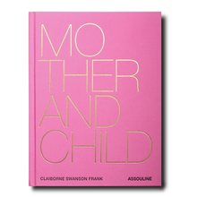 Load image into Gallery viewer, ASSOULINE MOTHER AND CHILD
