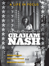Load image into Gallery viewer, GRAHAM NASH A LIFE IN FOCUS PHOTOGRAPHY OF GRAHAM NASH
