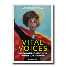 Load image into Gallery viewer, ASSOULINE VITAL VOICES Vital Voices: 100 Women Using Their Power to Empower
